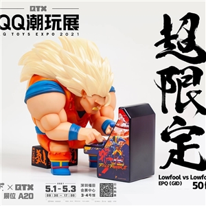 Fool's Paradise LOWFOOL DOKKAN AWAKEN QTX 2021 GID Limited 50 world wide สินค้าตัวโชว์